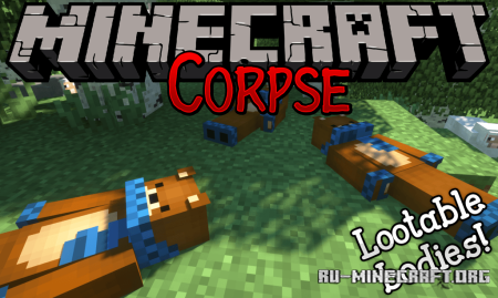 Скачать Corpse Mod для Minecraft 1.19.3