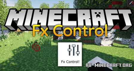 Скачать Fx Control для Minecraft 1.19.3