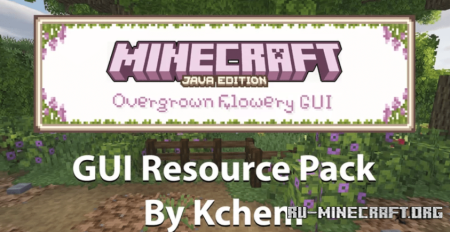 Скачать Overgrown Flowery GUI Resource Pack для Minecraft 1.19
