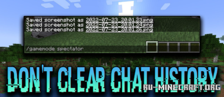 Скачать Don’t Clear Chat History для Minecraft 1.19.3