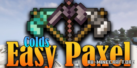 Скачать Colds Easy Paxel для Minecraft 1.19.3