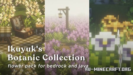 Скачать Ikuyuk’s Botanic Collection для Minecraft 1.19