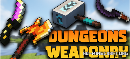 Скачать Dungeons Weaponry для Minecraft 1.19.2