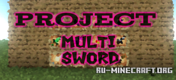 Скачать Проект МультиМеч для Minecraft PE 1.19