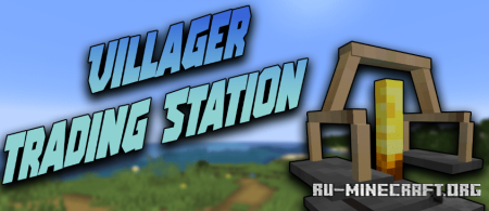 Скачать Villager Trading Station для Minecraft 1.19.2