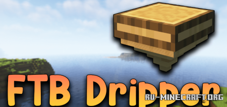  FTB Dripper  Minecraft 1.19.2