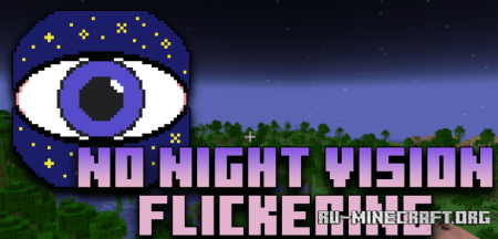 Скачать No Night Vision Flickering для Minecraft 1.19.3
