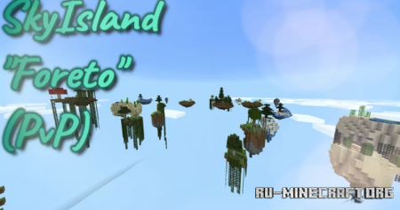 Скачать Sky Islands "Foreto" (PvP) для Minecraft PE