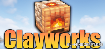  Clayworks  Minecraft 1.19.2