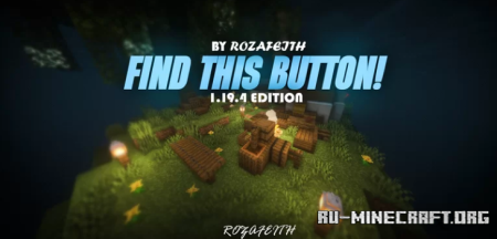 Скачать Find the Button by Rozafeith для Minecraft