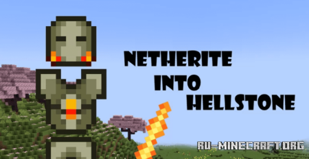 Скачать Netherite To Hellstone Resource Pack для Minecraft 1.19