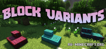 Скачать Block Variants для Minecraft 1.19.4