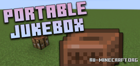 Скачать Portable Jukebox для Minecraft 1.19.2