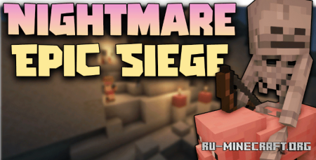 Скачать Nightmare Epic Siege для Minecraft 1.19.3