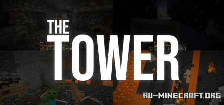 Скачать The TOWER by GlogolZ для Minecraft