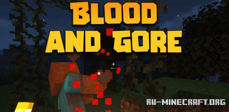 Скачать Blood and Gore для Minecraft 1.19.2