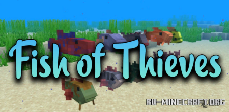 Скачать Fish of Thieves для Minecraft 1.20.1