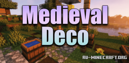 Скачать Medieval Deco для Minecraft 1.19.2