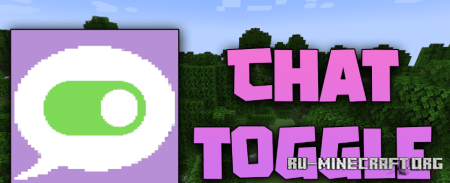 Скачать Chat Toggle для Minecraft 1.20.4