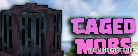 Скачать Caged Mobs для Minecraft 1.20.2