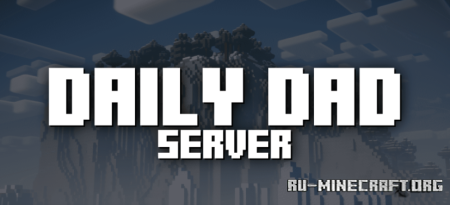 Скачать Daily Dad – Server для Minecraft 1.20.4