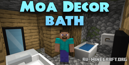 Скачать Moa Decor Bath для Minecraft 1.20.1