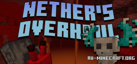  Nethers Overhaul  Minecraft 1.20.1