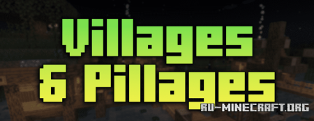 Скачать Villages & Pillages для Minecraft 1.20.1