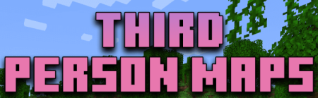  Third Person Maps  Minecraft 1.20.1