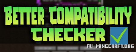  Better Compatibility Checker  Minecraft 1.20.1