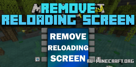  Remove Reloading Screen  Minecraft 1.20.1