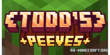  Todds Peeves  Minecraft 1.20