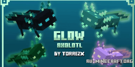 Скачать Glow Axolotl Resource Pack для Minecraft 1.20