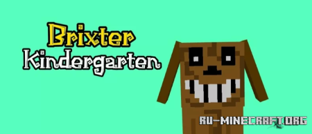Скачать Brixter Kindergarten (Fangame) для Minecraft