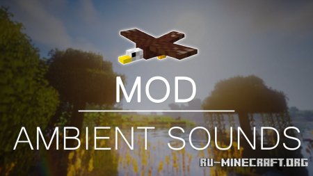 Скачать Ambient Sounds для Minecraft 1.20.4