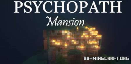 Скачать Psychopath Manison для Minecraft
