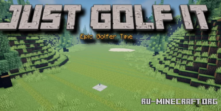 Скачать Just Golf It для Minecraft