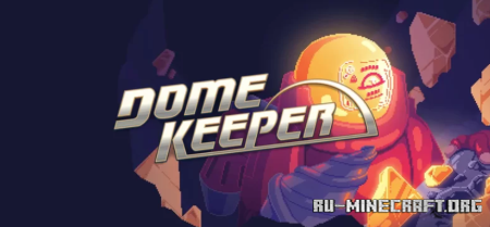  Dome Keeper by MinecraftGamingO  Minecraft