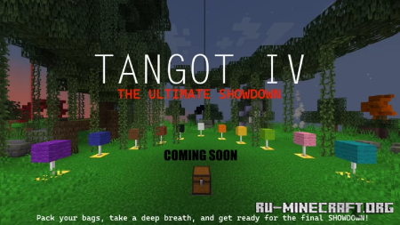 Скачать TANGOT IV: The Ultimate Showdown для Minecraft