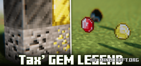 Скачать Tax’ Gem Legend для Minecraft 1.20.1