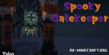 Скачать Spooky Gatekeeper для Minecraft