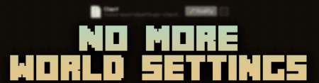  No More World Settings  Minecraft 1.19.2
