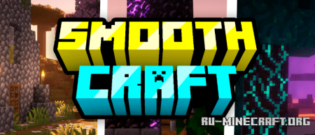 Скачать Smooth Craft Resource Pack для Minecraft 1.20