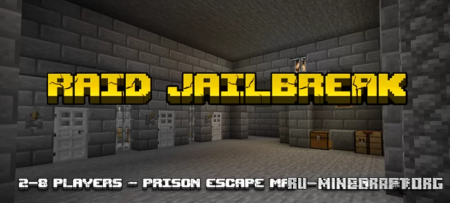 Скачать Raid Jailbreak для Minecraft