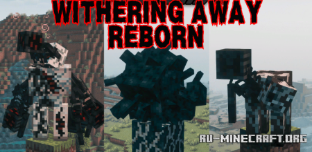  Withering Away: Reborn  Minecraft 1.20.1