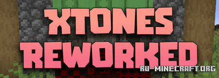  Xtones Reworked  Minecraft 1.20.4