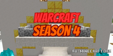  WarCraft Season 4  Minecraft