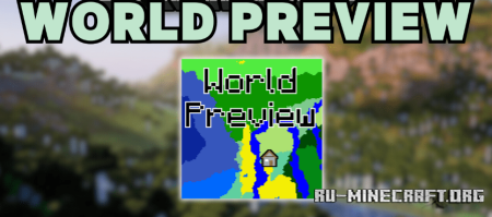 Скачать World Preview для Minecraft 1.21