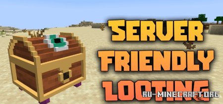 Скачать Server Friendly Looting для Minecraft 1.21