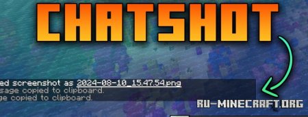  ChatShot  Minecraft 1.21.1